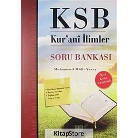 KSB KUR'ANI İLİMLER SORU BANKASI - MUHAMMED MÜFİT YARAY