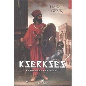 Kserkses - Hakan Gezik