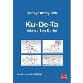 Ku-De-Ta Ada’da Son Darbe - Cüneyt Arcayürek