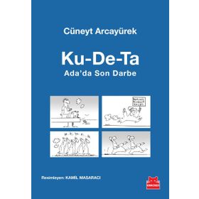 Ku-De-Ta Ada’da Son Darbe - Cüneyt Arcayürek