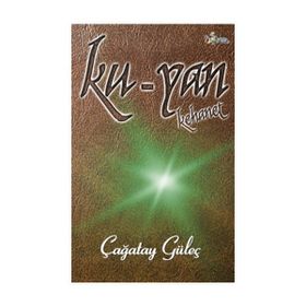 KU - YAN KEHANET - ÇAĞATAY GÜLEÇ