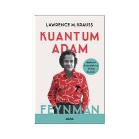 Kuantum Adam Feynman - Lawrence M. Krauss