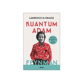 Kuantum Adam Feynman - Lawrence M. Krauss