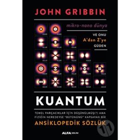 Kuantum Ansiklopedik Sözlük Ciltli - John Gribbin