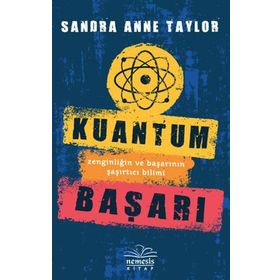 Kuantum Başarı - Sandra Anne Taylor
