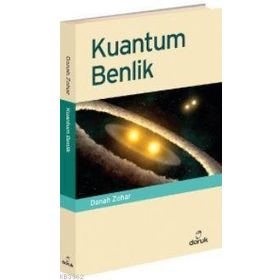KUANTUM BENLIK - DANAH ZOHAR