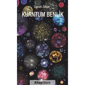 KUANTUM BENLIK - DANAH ZOHAR