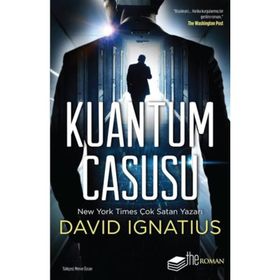 Kuantum Casusu - David İgnatius