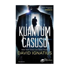 Kuantum Casusu - David İgnatius
