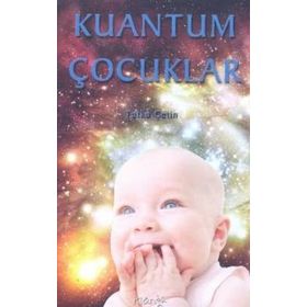 KUANTUM ÇOCUKLAR - TUTKU ÇETİN