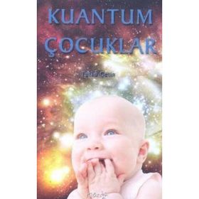 KUANTUM ÇOCUKLAR - TUTKU ÇETİN