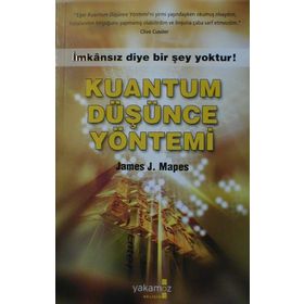 KUANTUM DÜŞÜNCE YÖNETİMİ - JAMES J. MAPES