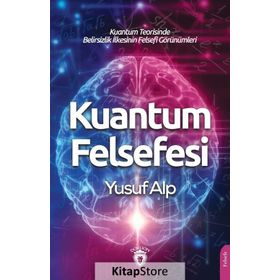 Kuantum Felsefesi - Yusuf Alp