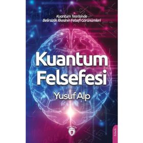 Kuantum Felsefesi - Yusuf Alp