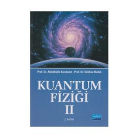 Kuantum Fiziği 2 - Gökhan Budak Abdulhalik Karabulut