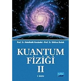 Kuantum Fiziği 2 - Gökhan Budak Abdulhalik Karabulut