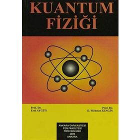 Kuantum Fiziği - D. Mehmet Zengin Erol Aygün