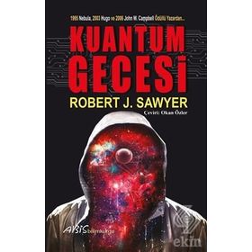 Kuantum Gecesi - Robert J. Sawyer