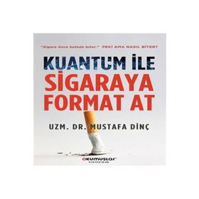 Kuantum ile Sigaraya Format At Mustafa Dinç