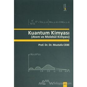 KUANTUM KİMYASI - FEVZI KÖKSAL;RAHMI KÖSEOĞLU