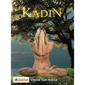 Kuantum Kitap Veyis Sarikaya Kadın