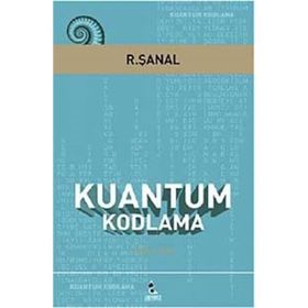 KUANTUM KODLAMA - R. ŞANAL