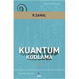 KUANTUM KODLAMA - R. ŞANAL