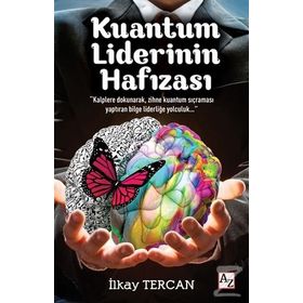Kuantum Liderinin Hafızası - İlkay Tercan