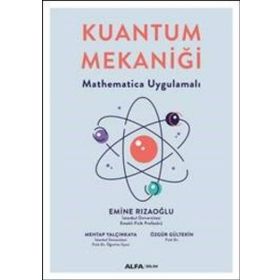 Kuantum Mekaniği - Mathematics Uygulamalı - Emine Rızaoğlu