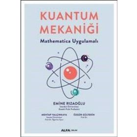 Kuantum Mekaniği - Mathematics Uygulamalı - Emine Rızaoğlu
