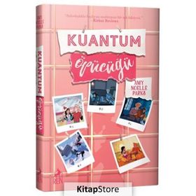 Kuantum Öpücüğü-Amy Noelle Parks