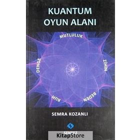 KUANTUM OYUN ALANI - SEMRA KOZANLI