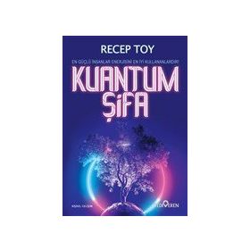 Kuantum Şifa - Recep Toy - Yediveren Yayınları