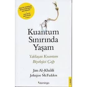 Kuantum Sınırında Yaşam - Johnjoe McFadden Jim Al-Khalili