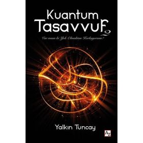 Kuantum Tasavvuf 2 - Yalkın Tuncay