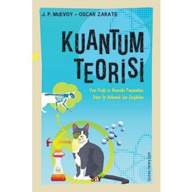 Kuantum Teorisi - Oscar Zarate; J. P. Mcevoy