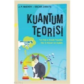 Kuantum Teorisi - Oscar Zarate; J. P. Mcevoy