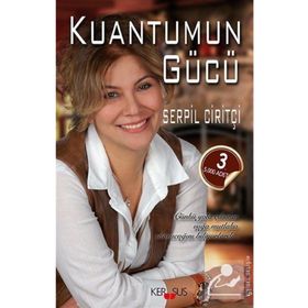 Kuantumun Gücü - Serpil Ciritçi