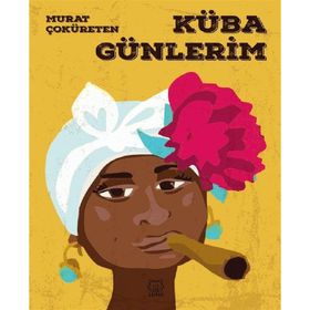 Küba Günlerim- Murat Çoküreten