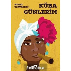 Küba Günlerim- Murat Çoküreten