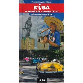 Küba ve Dominik Cumhuriyeti - Bülent Demirdurak