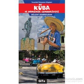 Küba ve Dominik Cumhuriyeti - Bülent Demirdurak