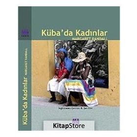 KÜBA'DA KADINLAR - MARGARET RANDALL