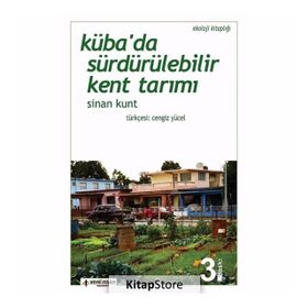 Küba’da Sürdürülebilir Kent Tarımı - Sinan Kunt