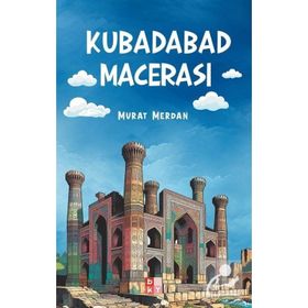 Kubadabad Macerası Murat Merdan