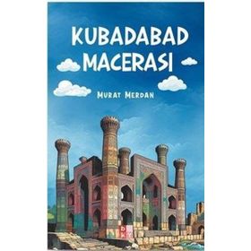 Kubadabad Macerası Murat Merdan
