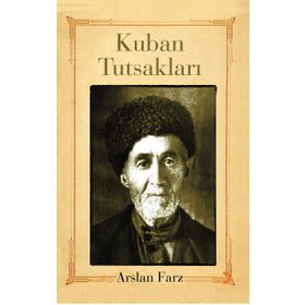 KUBAN TUTSAKLARI - ARSLAN FARZ
