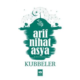 KUBBELER - ARIF NIHAT ASYA