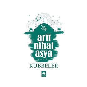 KUBBELER - ARIF NIHAT ASYA