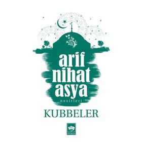 KUBBELER - ARIF NIHAT ASYA